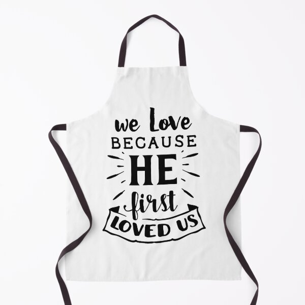 Item preview, we love because he first loved us designed and sold by ikrame-shop.