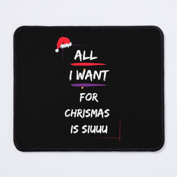 Item preview, All I Want For Christmas Is Siuuu White designed and sold by Fine-One-Art.