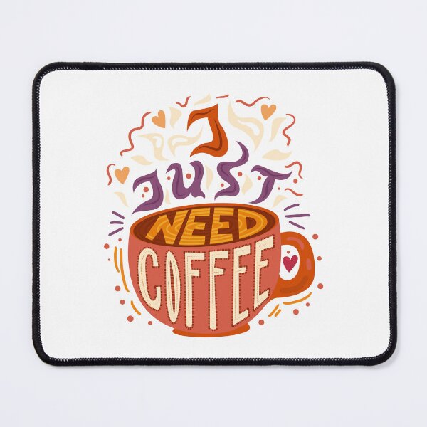 Item preview, I Just Need My Coffee designed and sold by SarcasticRow.