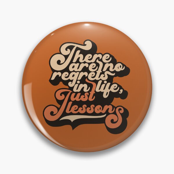 Item preview, "There are no regrets in life, just lessons" designed and sold by unclenut.