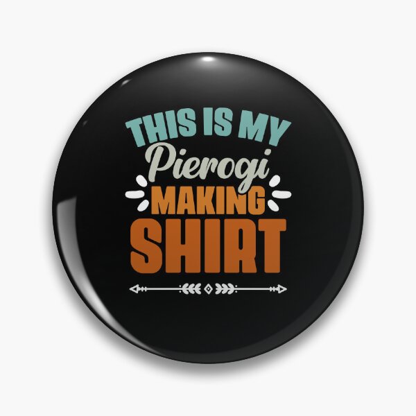 Item preview, Retro Vintage Polish Dumpling Food Humor For A Pierogi Maker designed and sold by Nessshirts.