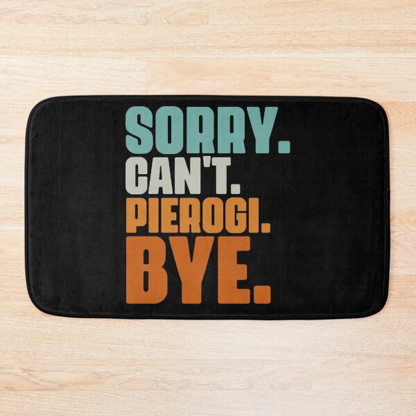 Item preview, Sorry Can't Retro Polish Cuisine For Pierogi Dumpling Maker designed and sold by Nessshirts.
