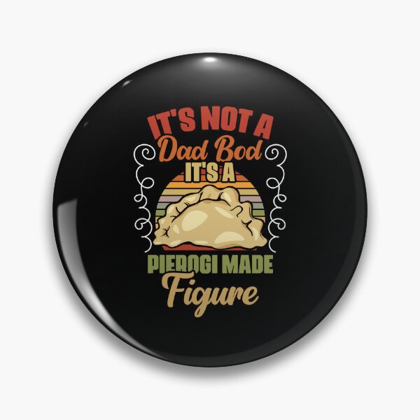 Item preview, It's Not A Dad Bod Retro Polish Food Pierogi Dumpling Lover designed and sold by Nessshirts.
