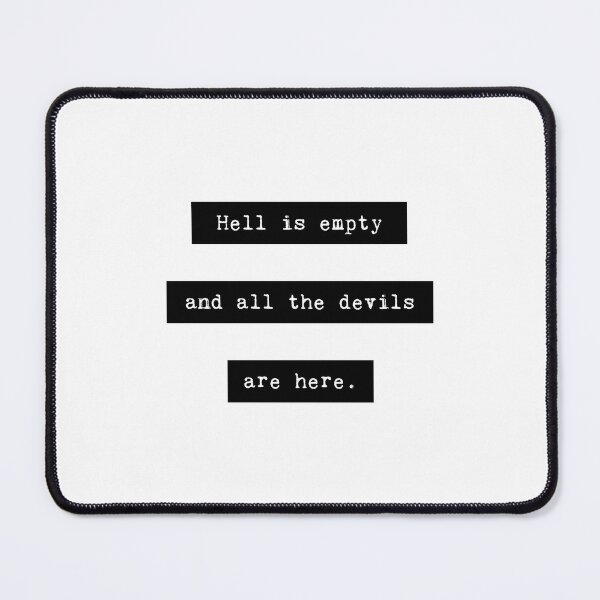 Item preview, Hell is empty... - Spooky Quote designed and sold by BookwormsHut.