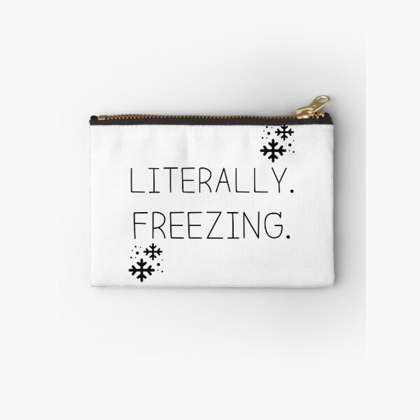 Item preview, Literally Freezing T-shirt designed and sold by Nerdygirlteez.
