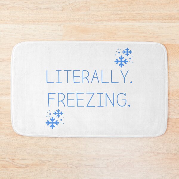 Item preview, Literally Freezing T-shirt designed and sold by Nerdygirlteez.