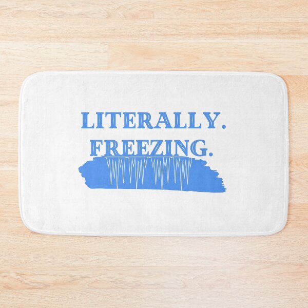 Item preview, Literally Freezing T-shirt designed and sold by Nerdygirlteez.