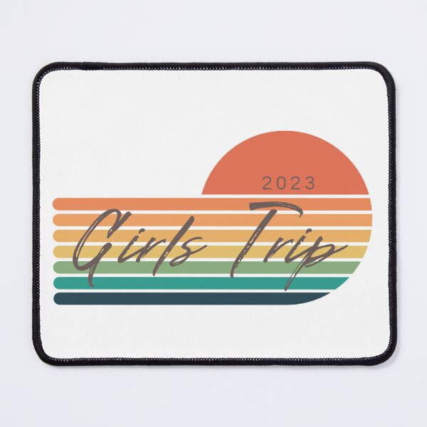 Item preview, Girls Trip 2023 designed and sold by TrendyTribe.