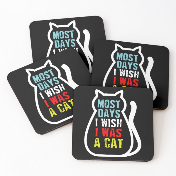 Item preview, Most Days I Wish I Was A Cat designed and sold by ONECOILOGY.