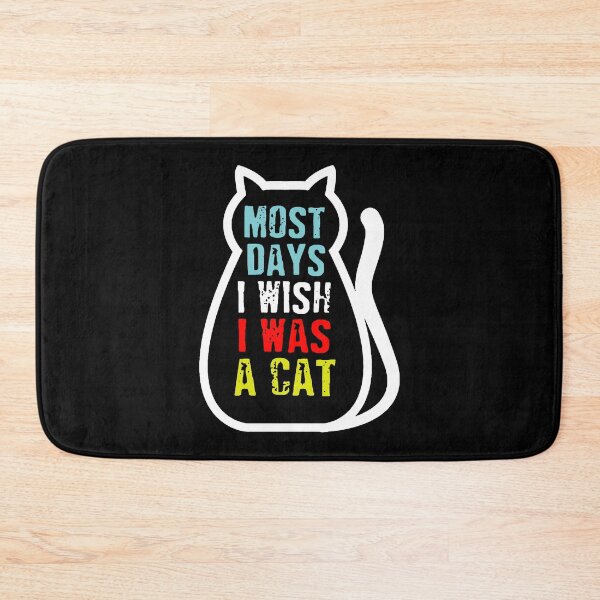 Item preview, Most Days I Wish I Was A Cat designed and sold by ONECOILOGY.
