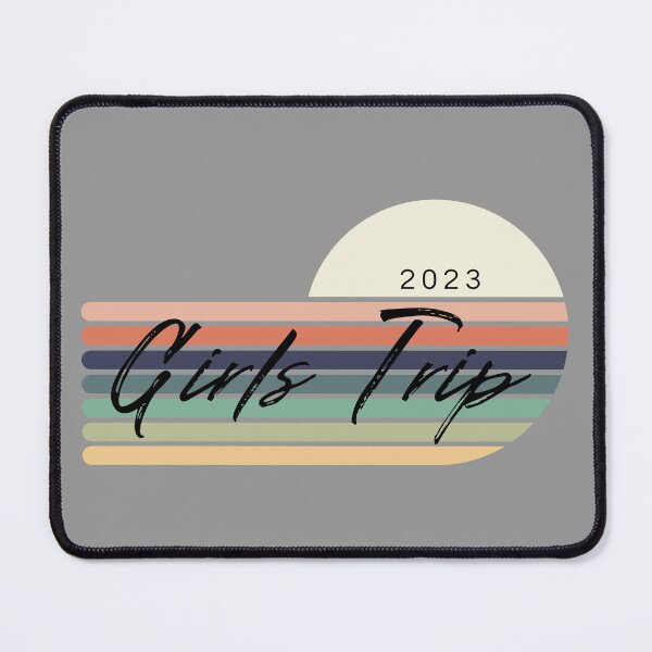 Item preview, Girls Trip 2023 designed and sold by TrendyTribe.