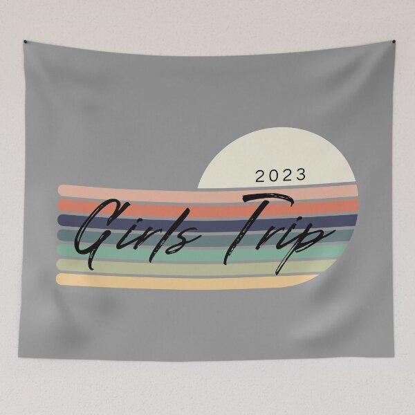 Item preview, Girls Trip 2023 designed and sold by TrendyTribe.