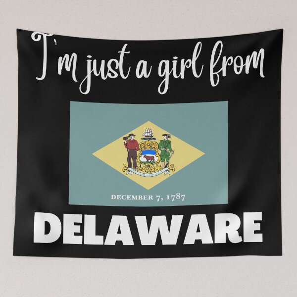 Item preview, I’m just a girl from Delaware- State pride design for women and girls designed and sold by DesignsByDaddy.