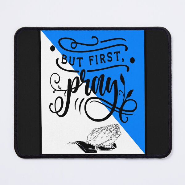 Item preview, But First, Pray designed and sold by mturns57.