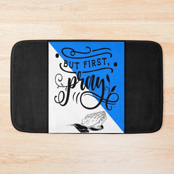 Item preview, But First, Pray designed and sold by mturns57.