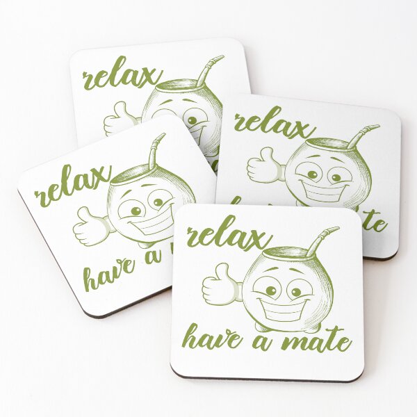 Item preview, Relax, Have A Mate designed and sold by flamini.