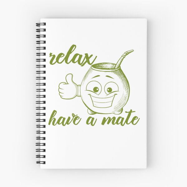 Item preview, Relax, Have A Mate designed and sold by flamini.
