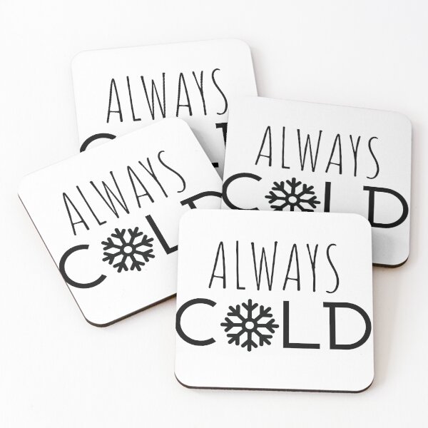 Item preview, Always cold T-shirt designed and sold by Nerdygirlteez.