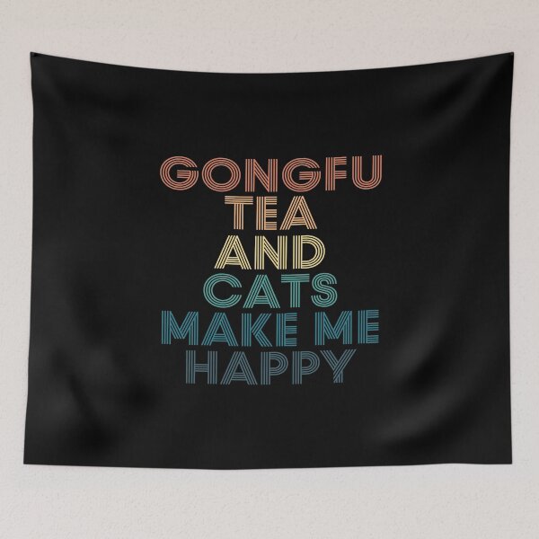 Item preview, Gongfu Tea And Cats Make Me Happy designed and sold by kindxinn.