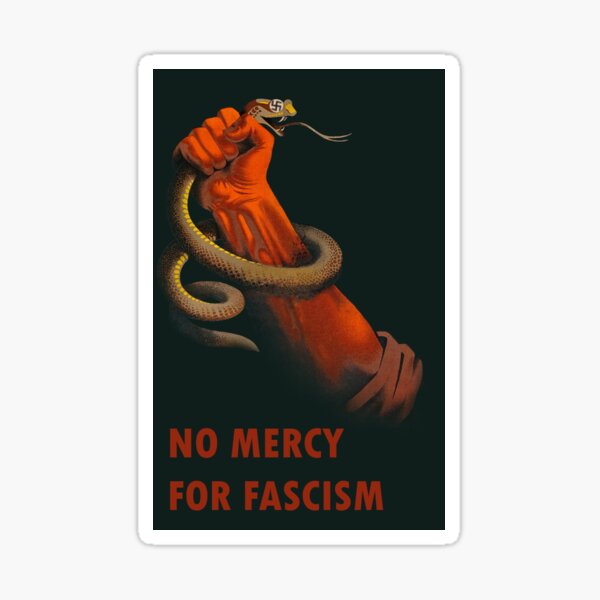 No Mercy for Fascism - Anti-Fascist Art Sticker
