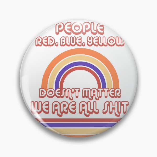Item preview, We Are All Shit designed and sold by KomodoClown.