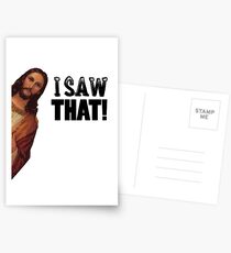 Jesus Saw That! Jesus is Watching Meme! Postcards
