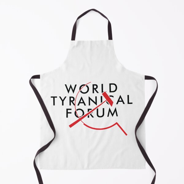 Item preview, World Tyranical Forum (WEF World Economic Forum) designed and sold by TheFoolsGallery.