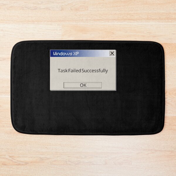 Item preview, Task Failed Successfully designed and sold by Sutra-Lotus-Co.