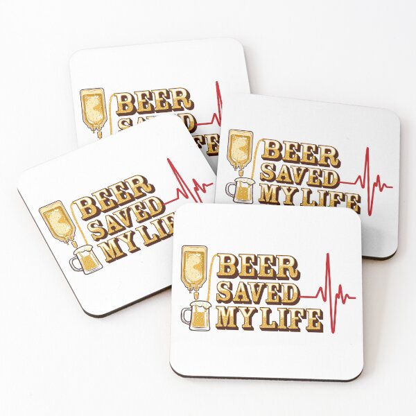 Item preview, Beer Saved My Life designed and sold by W-A-P.