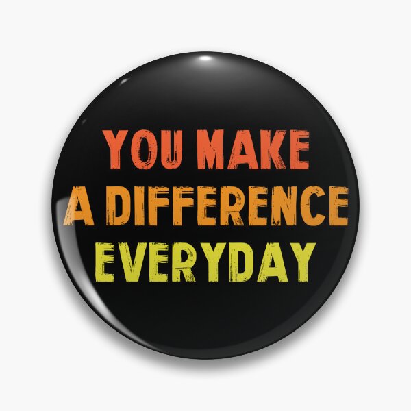 Item preview, You Make A Difference Everyday  designed and sold by QasimShah.