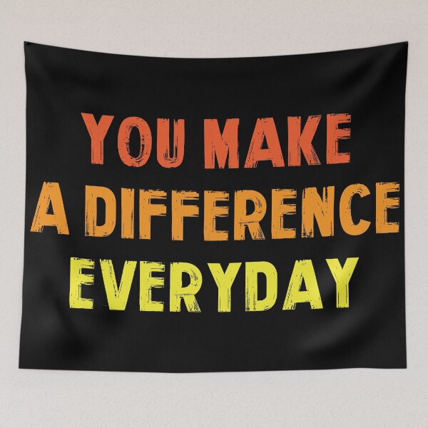 Item preview, You Make A Difference Everyday  designed and sold by QasimShah.