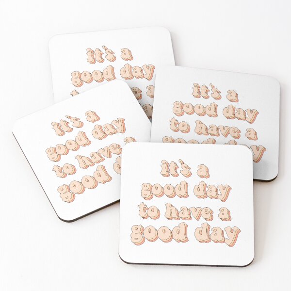 Item preview, It's a good day to have a good day  designed and sold by GoEasify.