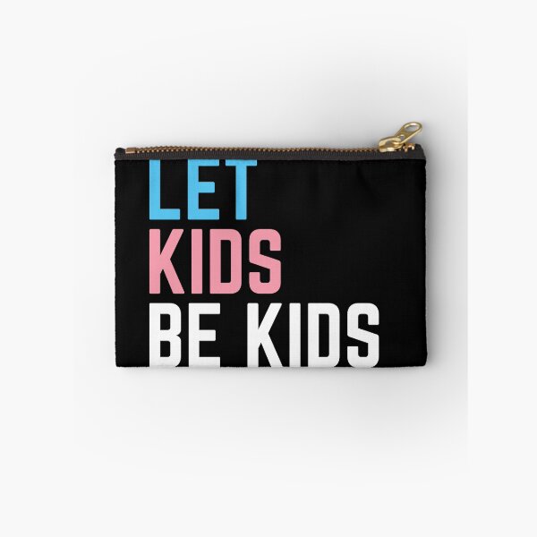 Item preview, Let Trans Kids Be Kids. Transgender Pride designed and sold by Subtle Pride Shop.