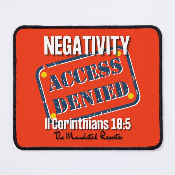 Item preview, NEGATIVITY ACCESS DENIED II Corinthians 10:5 - Orange designed and sold by TheReporter1.