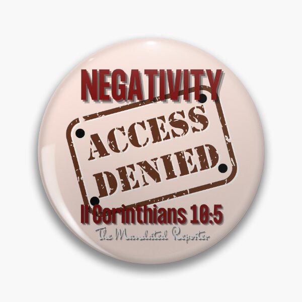 Item preview, NEGATIVITY ACCESS DENIED II Corinthians 10:5 - Tan designed and sold by TheReporter1.