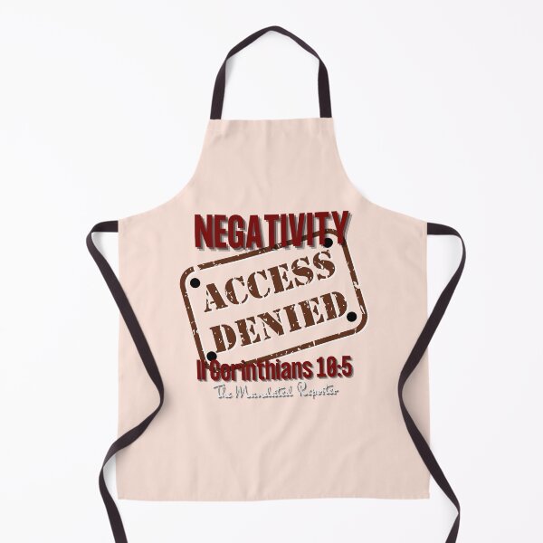 Item preview, NEGATIVITY ACCESS DENIED II Corinthians 10:5 - Tan designed and sold by TheReporter1.