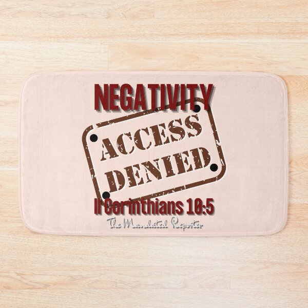 Item preview, NEGATIVITY ACCESS DENIED II Corinthians 10:5 - Tan designed and sold by TheReporter1.