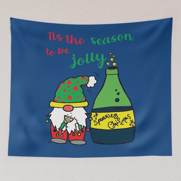 Item preview, Tis is the season to be Jolly. Drunk Elf. Gnome designed and sold by CarliPeraza.