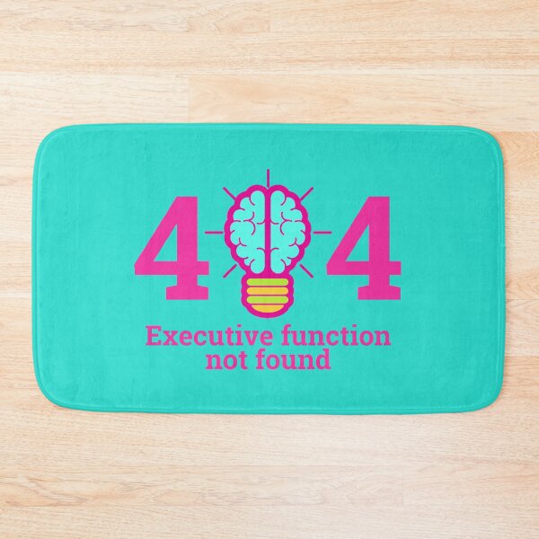 Item preview,  Executive Function Not Found designed and sold by BuraxisQuotes.