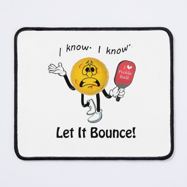 Item preview, I know I know let it bounce designed and sold by Arididu.