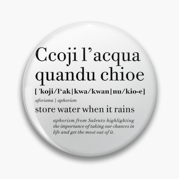 Item preview, Ccoji l'acqua quandu chioe | Salento Aforismi - Salento Aphorism designed and sold by SALENTOmadness.