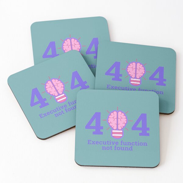 Item preview, Executive Function Not Found | error code 404 designed and sold by BuraxisQuotes.