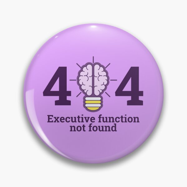 Item preview, Executive Function Not Found | ADHD designed and sold by BuraxisQuotes.