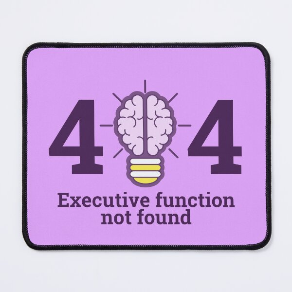 Item preview, Executive Function Not Found | ADHD designed and sold by BuraxisQuotes.