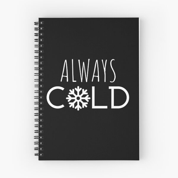 Item preview, Always cold T-shirt designed and sold by Nerdygirlteez.