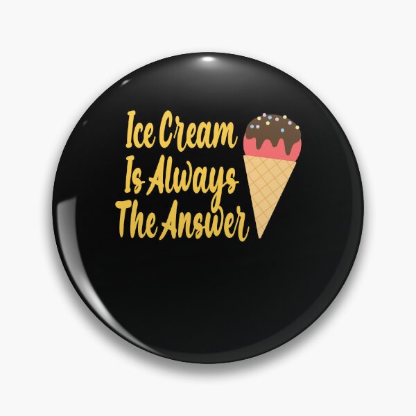 Item preview, Funny Ice Cream Is Always The Answer Ice Cream Day Glace Kid Gift designed and sold by TMelonShop.