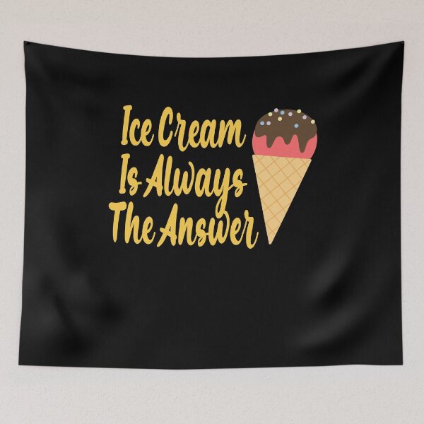 Item preview, Funny Ice Cream Is Always The Answer Ice Cream Day Glace Kid Gift designed and sold by TMelonShop.
