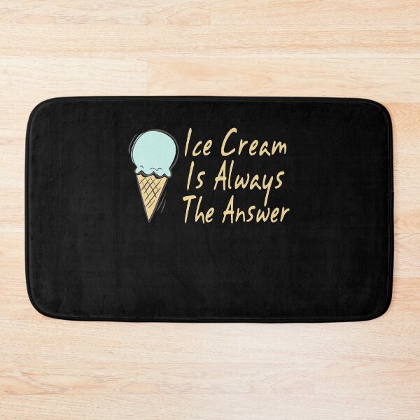 Item preview, Ice Cream Is Always The Answer Sweet Dessert Ice Cream Love Gift designed and sold by TMelonShop.