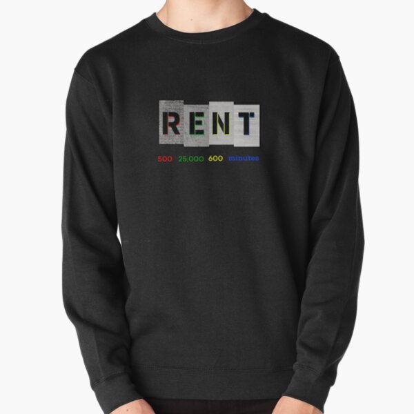 Rent Lyrics Pullover Sweatshirt