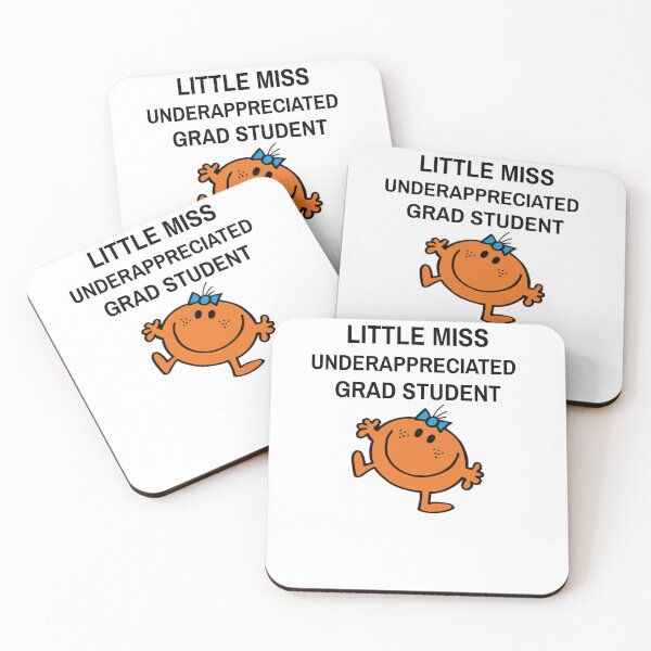 Item preview, LITTLE MISS UNDERAPPRECIATED GRAD STUDENT designed and sold by GoaTees23.